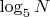 $\log_5 N$