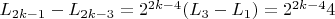 $L_{2k-1}-L_{2k-3}=2^{2k-4}(L_3-L_1)=2^{2k-4}4$