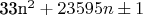 33n^{2} + 23595n \pm 1