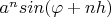 $a^nsin(\varphi+nh)$ $a^nsin(\varphi+nh)$