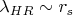 $\lambda_{HR} \sim r_s$
