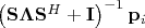 \left(\mathbf S\mathbf \Lambda \mathbf S^H + \mathbf I\right)^{-1}\mathbf p_i$