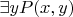 $\exists y P(x, y)$