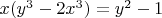 $x(y^3 - 2x^3) = y^2 - 1$
