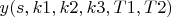 $y(s,k1,k2,k3,T1,T2)$