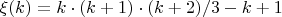 $\xi(k) = k \cdot (k+1) \cdot (k+2) / 3 - k + 1$