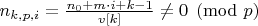 $n_{k,p,i}=\frac{n_0 + m \cdot i+k-1}{v[k]} \ne 0 \pmod p$