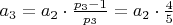 $a_3=a_2\cdot \frac{p_3-1}{p_3}=a_2\cdot \frac 4 5$