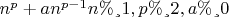 $n^{p}+an^{p-1} n&ge;1, p&ge;2, a&ge;0$