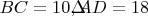$BC = 10,&zwj; AD = 18$
