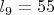 $l_9=55