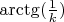 $\arctg(\frac{1}{k})$