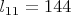 $l_{11}=144$