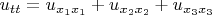 $u_{tt} = u_{x_1x_1} + u_{x_2x_2} + u_{x_3x_3}$
