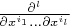 $\frac{\partial^l}{\partial x^{i_1}\dots\partial x^{i_l}}$
