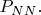 $P_{NN}.$