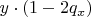 $y \cdot (1 - 2 q_x)$