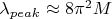 $\lambda_{peak} \approx 8\pi^2 M$