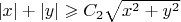 $|x|+|y|\geqslant C_2\sqrt{x^2+y^2}$