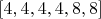$[4,4,4,4,8,8]$