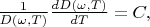 $   \frac {1} {D(\omega,T)} \frac {dD(\omega,T)} {dT} = C ,$