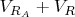 $  V_{R_A}+V_R$