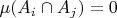 $\mu(A_i\cap A_j)=0$
