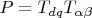 $P= T_{dq} T_{\alpha\beta}$