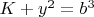 $K+y^2=b^3$