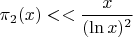 $\pi_{2}(x)<<\dfrac {x}{(\ln x)^2}$