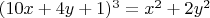 $(10x+4y+1)^3=x^2+2y^2$