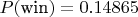 $P(\text{win}) = 0.14865$