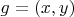 $g = НОД(x, y)$