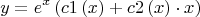 $$
y = e^x \left( {c1\left( x \right) + c2\left( x \right) \cdot x} \right)
$$ $$
y = e^x \left( {c1\left( x \right) + c2\left( x \right) \cdot x} \right)
$$