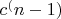 $c^(n-1)$