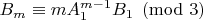 $B_m \equiv m A_1^{m-1} B_1 \pmod 3$
