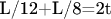 L/12+L/8=2t