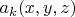 $a_k(x,y,z)$