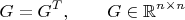 $$G=G^T,\qquad G\in\mathbb{R}^{n\times n}$$ $$G=G^T,\qquad G\in\mathbb{R}^{n\times n}$$